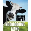 Egpull<Metal Tin Sign "Do Not Enter: MOOOOOOOOOVE ALONG" Funny Cow Wall Decor #B-101 - Miniature Marvels: Airplane Models & Painted Dice