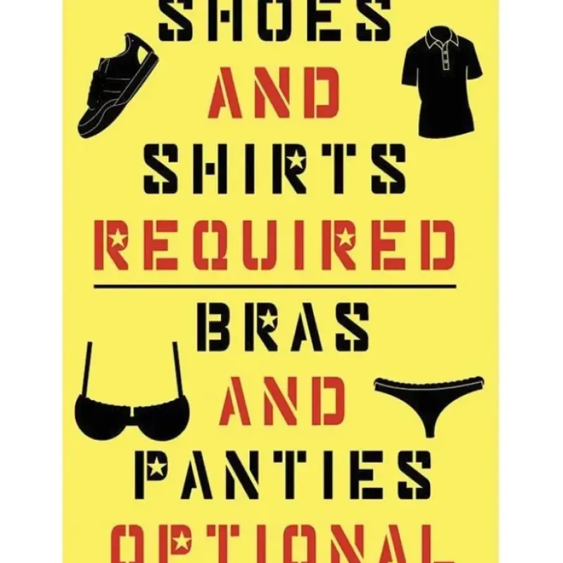 Egpull<Metal Tin Sign "Shoes & Shirts Required - Bras & Panties OPTIONAL" 80's #B-101 - Miniature Marvels: Airplane Models & Painted Dice