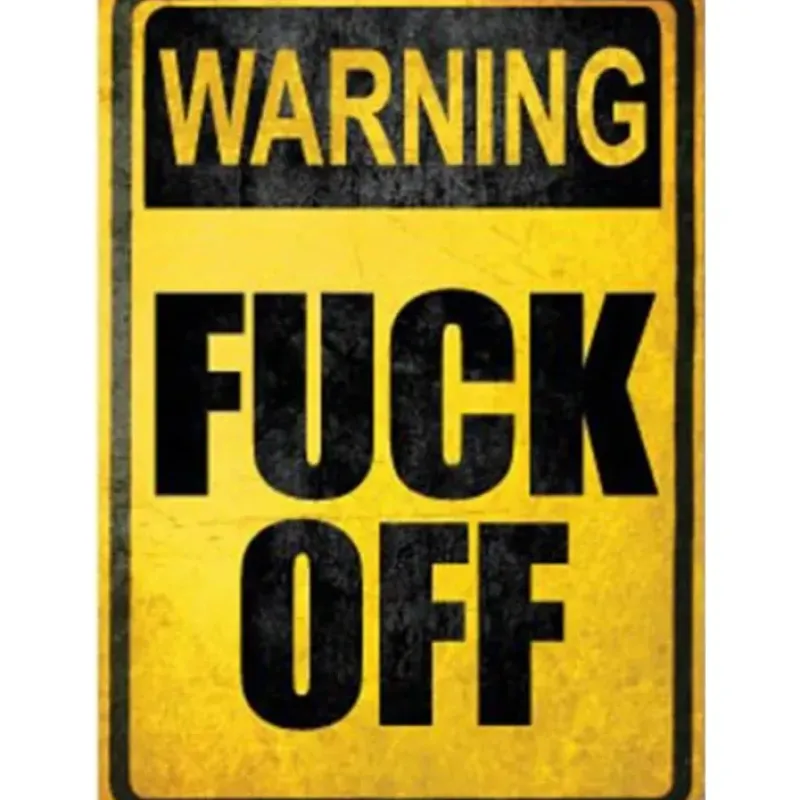 Egpull<Metal Tin Sign "Warning: FU#K OFF" Rude Bedroom Office Work Wall Decor #E-101 - Miniature Marvels: Airplane Models & Painted Dice